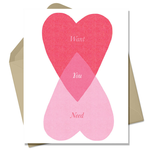 Want Need You (Love and Valentine) Greeting Card