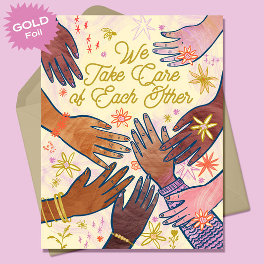 We Take Care of Each Other (Gold Foil) Greeting Card-Wholesale