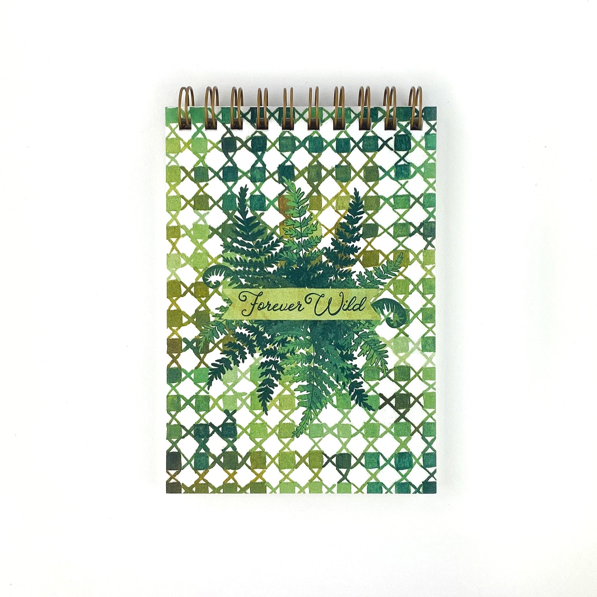 Spiral Bound Notebook with hand painted green checkers and x's. In the center are wild green ferns and the worlds hand lettered "Forever Wild"